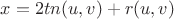 $x=2t n(u,v) + r(u,v) $