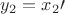 $y_2 = x_2\prime$ $y_2 = x_2\prime$