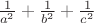 $\frac{1}{a^2}+\frac{1}{b^2}+\frac{1}{c^2}$