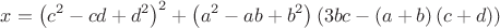 $$x = \left( {c^2  - cd + d^2 } \right)^2  + \left( {a^2  - ab + 
b^2 } \right)\left( {3bc - \left( {a + b} \right)\left( {c + d} \right)}
 \right)$