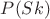 $P(Sk)$