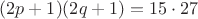 $(2p+1)(2q+1)=15\cdot 27$