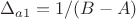 $\Delta_{a1}=1/(B-A)$