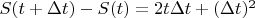 $S(t+\Delta t)-S(t)=2t\Delta t+(\Delta t)^2$