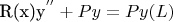 R(x)y^{''}+Py=Py(L)