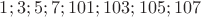 $1;3;5;7;101;103;105;107$