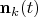 $\mathbf{n}_k(t)$
