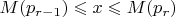$M(p_{r-1})\leqslant x \leqslant M(p_r)$