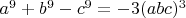 $a^9+b^9-c^9=-3(abc)^3$