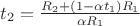 $t_2=\frac{R_2+(1-\alpha t_1)R_1}{\alpha R_1}$