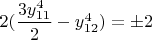 $2(\dfrac{3y_{11}^4}{2}-y_{12}^4)=\pm 2$