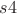 $s4$