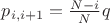 $p_{i,i+1}=\frac{N-i}{N}q$