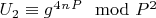 $U_2\equiv g^4^n^P\mod P^2$