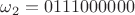 $\omega_2=0111000000$