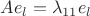 $Ae_l=\lambda_{11}e_l$