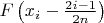 $F\left(x_i - \frac{2i-1}{2n}\right)$
