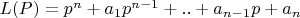 $ L(P)=p^n+a_1p^{n-1}+..+ a_{n-1}p+a_n$