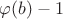 $\varphi(b)-1$