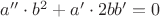$a''\cdot b^2+a'\cdot 2bb' = 0$