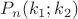 $P_n(k_{1};k_{2}) $