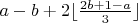 $a-b+2\lfloor{\frac{2b+1-a}3}\rfloor$