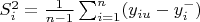 $S_i^2=\frac{1}{n-1}\sum^{n}_{i=1} ({y_{iu}-y_i^-})$