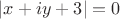 $|x+iy+3|=0$