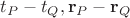 $t_P-t_Q,\mathbf{r}_P-\mathbf{r}_Q$ $t_P-t_Q,\mathbf{r}_P-\mathbf{r}_Q$