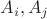 ${A_i, A_j}$