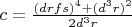 $c=\frac{(drfs)^4+(d^3r)^2}{2d^3r}$