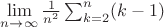 $\lim\limits_{n\to \infty } \frac{1}{n^2}\sum_{k=2}^{n}(k-1)$