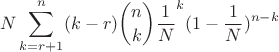 $$
N\sum\limits_{k=r+1}^{n}(k-r)\binom{n}{k}\frac{1}{N}^k(1-\frac{1}{N})^{n-k}
$$
