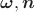 $\boldsymbol\omega,\boldsymbol n$