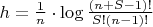 $h=\frac{1}{n}\cdot\log \frac{(n+S-1)!}{S!(n-1)!}$