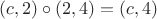 $(c,2)\circ(2,4)=(c,4)$