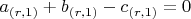 $a_{(r, 1)}+b_{(r, 1)}-c_{(r, 1)}=0$