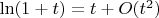 $\ln (1+t)=t+O(t^2)$