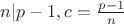 $n|p-1, c=\frac{p-1}{n}$