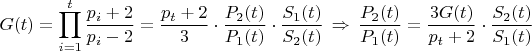 $$G(t)=\prod\limits_{i=1}^{t}\frac{p_i+2}{p_i-2}=\frac{p_t+2}3\cdot\frac{P_2(t)}{P_1(t)}\cdot\frac{S_1(t)}{S_2(t)}\,\Rightarrow\,\frac{P_2(t)}{P_1(t)}=\frac{3G(t)}{p_t+2}\cdot\frac{S_2(t)}{S_1(t)}$$