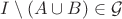 $I\setminus (A\cup B)\in\mathcal G$