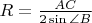 $R = \frac {AC}{2\sin{\angle B}}$