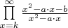 $\prod \limits_{x=k}^{\infty} \frac{x^2 - a \cdot x - b} {x^2 - a \cdot x}$