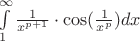$\int\limits_{1}^{\infty} \frac{1}{x^{p+1}} \cdot \cos(\frac{1}{x^p}) dx $