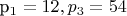 p_1 = 12, p_3 = 54