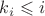 $k_i\leqslant i$