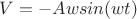 $V=-Awsin(wt)$