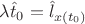 $\lambda \hat{t}_0 =\hat{l}_{x(t_0)}$