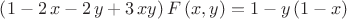$\left( 1-2\,x-2\,y+3\,xy \right) F \left( x,y \right) =1-y \left( 1-x
 \right) $