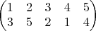 $\begin{pmatrix}1& 2& 3& 4& 5\\3& 5& 2& 1& 4\end{pmatrix}$